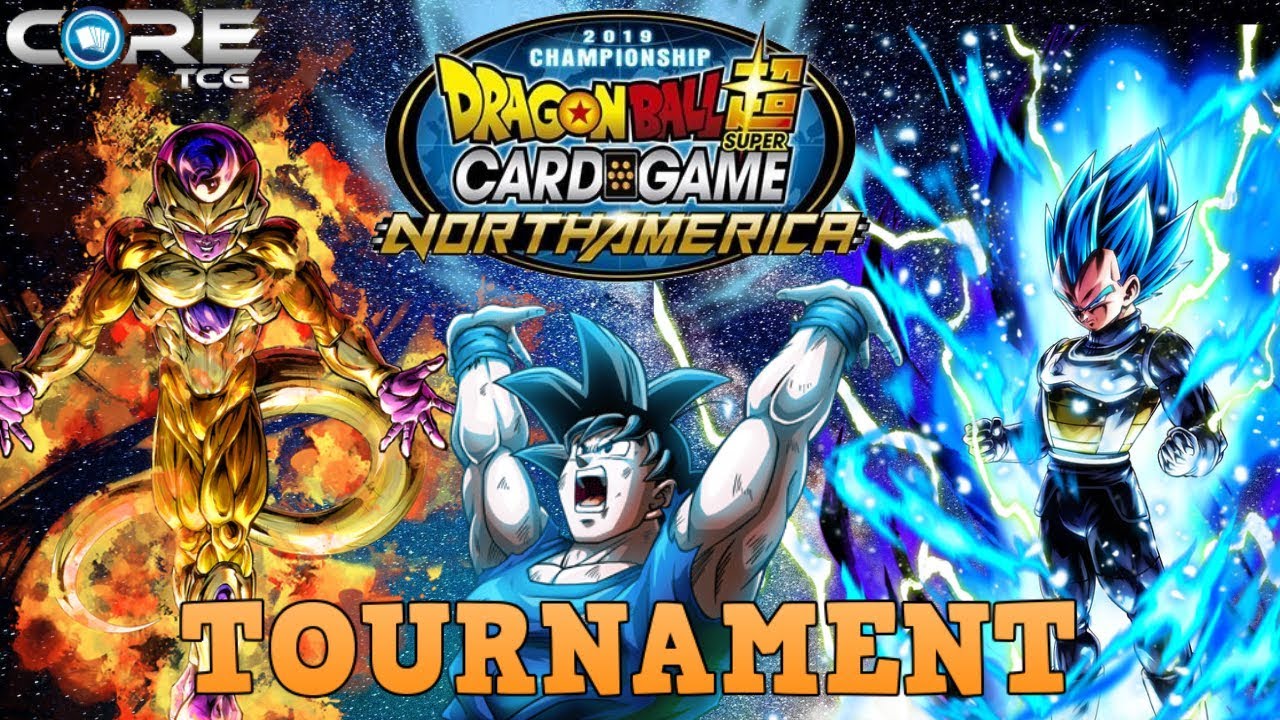 Dragon Ball Super Card Game 2019 REGIONAL TOURNAMENT ! PRESENTED BY CORE TCG