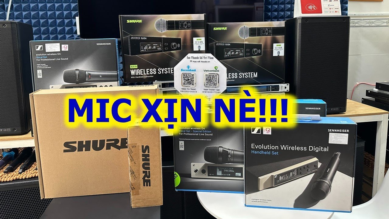 Shure & Sennheiser - Đang có mặt tại TTA