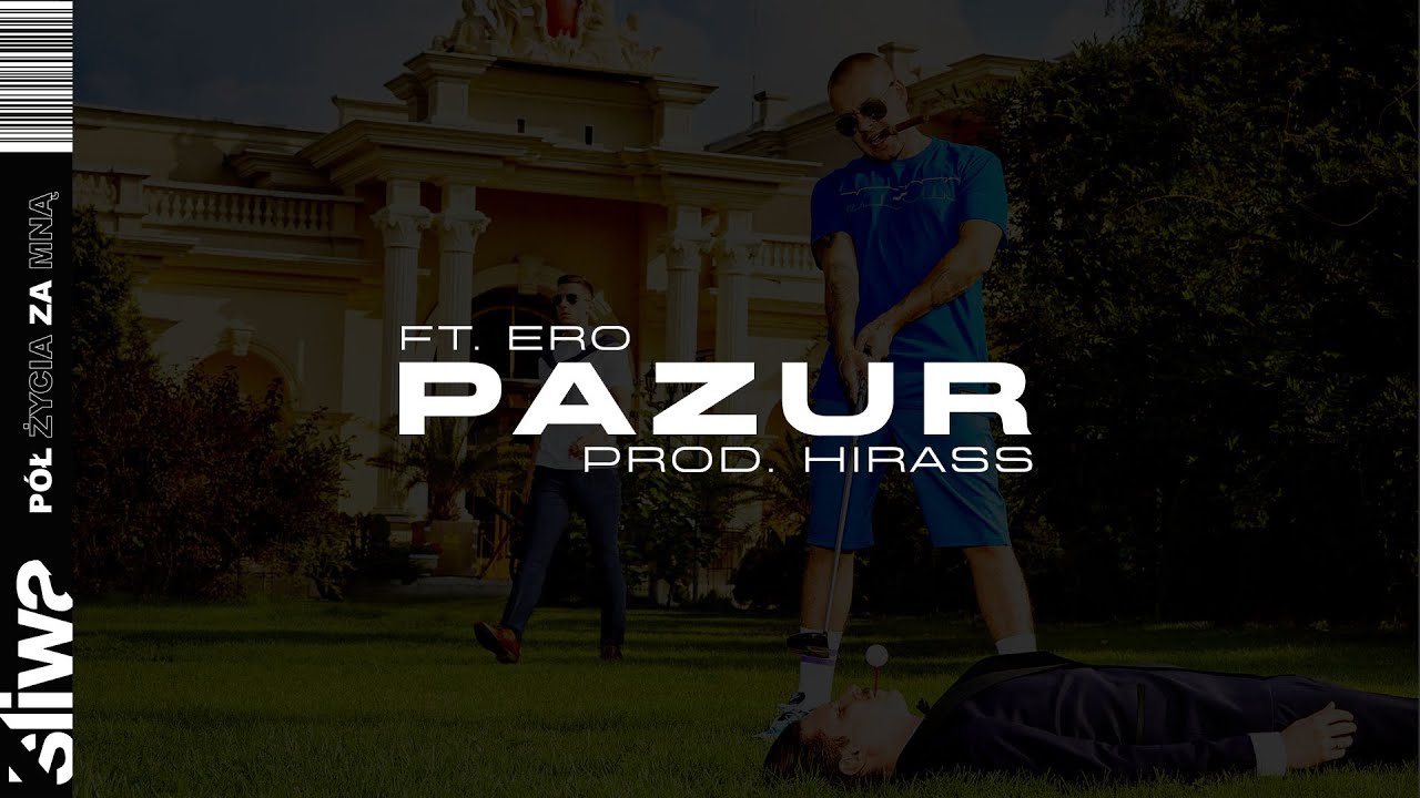 Śliwa ft. Ero - Pazur (prod. Hirass)