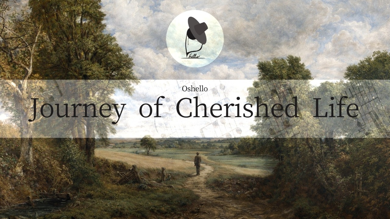 Journey of cherished life