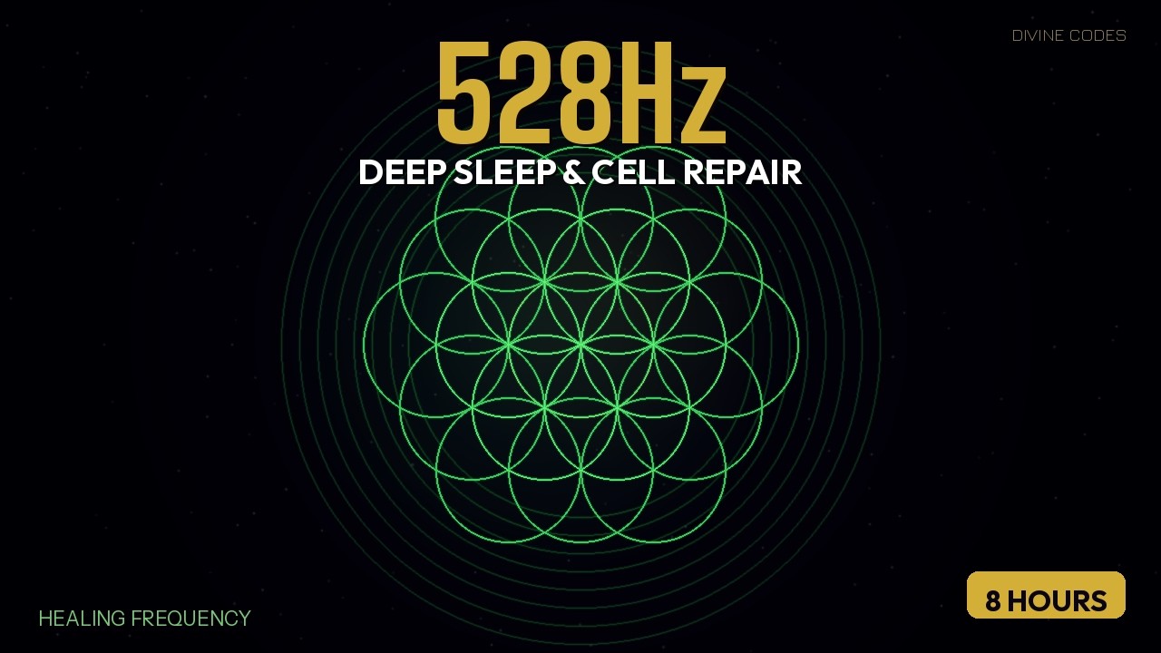 528Hz Healing Frequency | 8-Hour Deep Sleep & Cell Repair