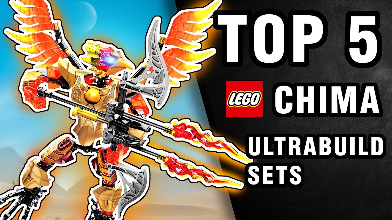 Top 5 LEGO Chima Ultrabuild Sets