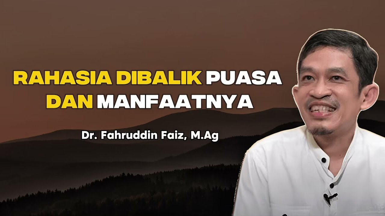 Ngaji Filsafat FALSAFAH PUASA PART 4 || DR. FAHRUDDIN FAIZ, M.Ag