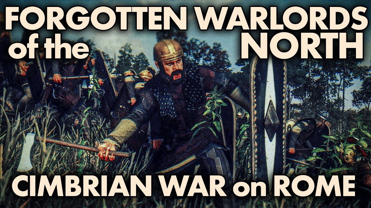 Forgotten Warlords of the North: The Cimbrian war on Rome