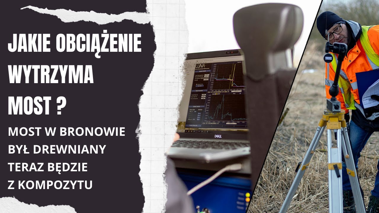 Jakie obciążenie wytrzyma most w Bronowie?