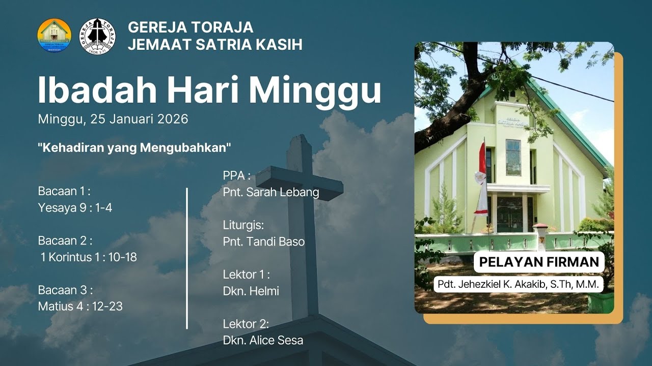 Ibadah Hari Minggu Gereja Toraja Jemaat Satria Kasih - Minggu, 1 Februari 2026