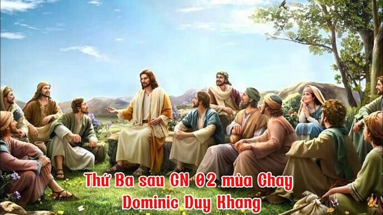Thứ Ba sau chúa nhật 02 mùa Chay 