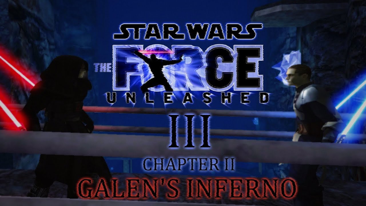 Star Wars Jedi Academy Machinima: The Force Unleashed III CHAPTER 2| GALEN'S INFERNO