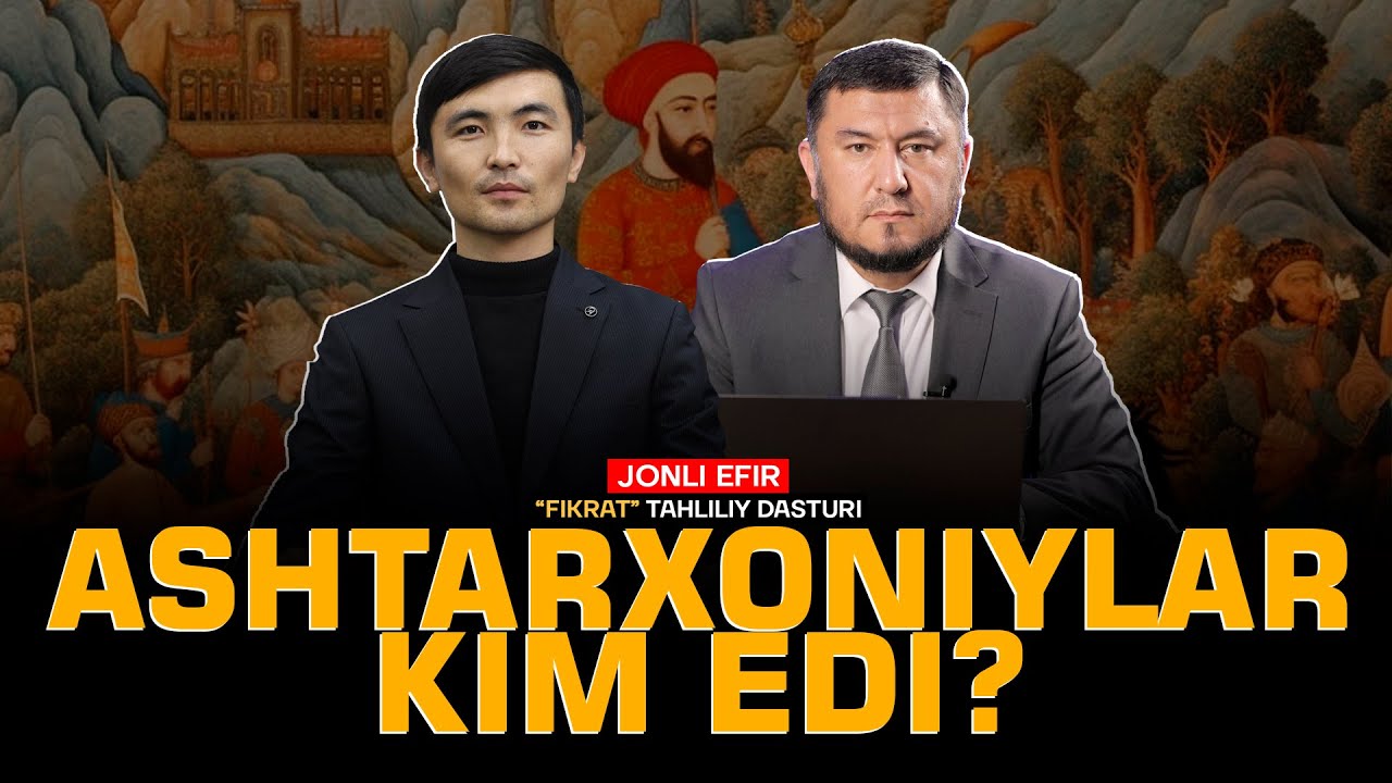 🔴ASHTARXONIYLAR kim edi? #fikratuz