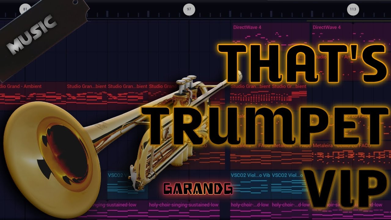 🎺 That's trumpet VIP MIX (FL STUDIO MOBILE)