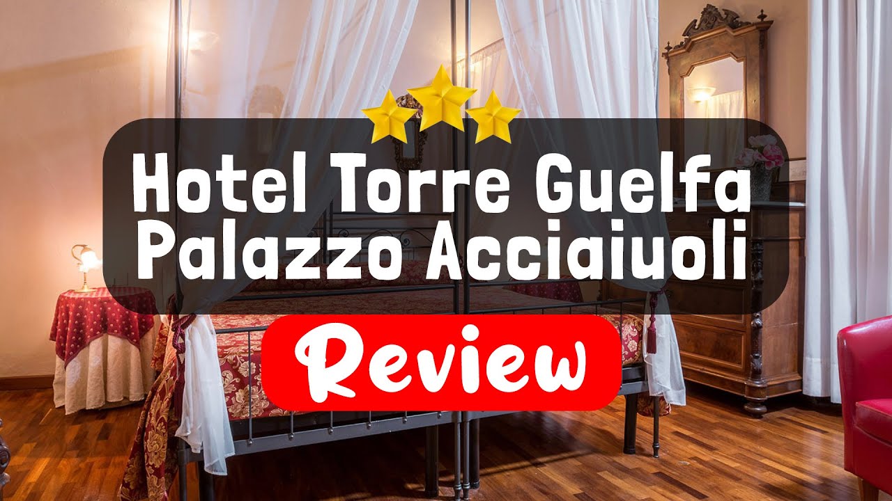 Hotel Torre Guelfa Palazzo Acciaiuoli Florence Review - Should You Stay At This Hotel?