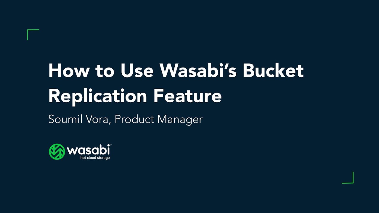 How to Use Wasabi's Bucket Replication Feature