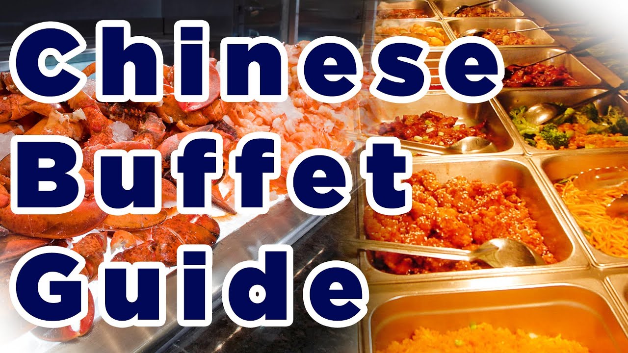 ULTIMATE Chinese Buffet Guide [2018]