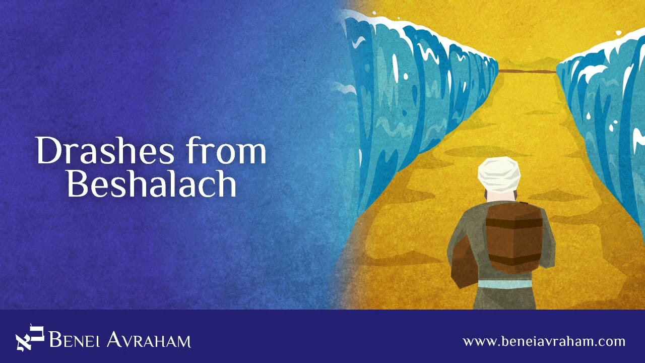 Beshalach Drashes 5782 - Messianic Dallas