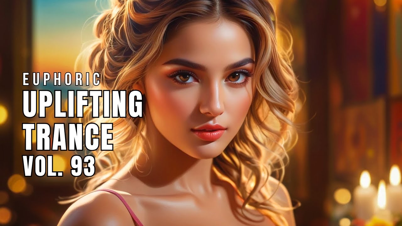Euphoric Uplifting Trance Vol. 93 | Best Uplifting Trance Mix 2025