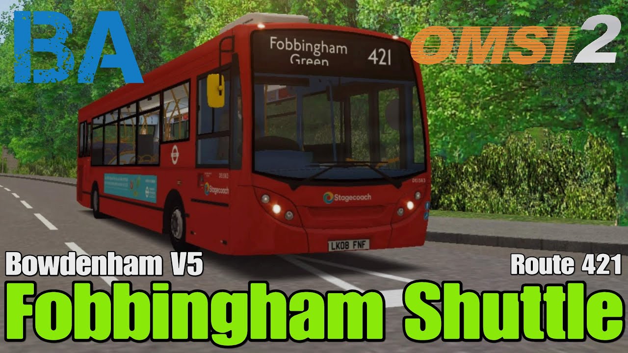 Fobbingham Shuttle - e200 - Route 421 - Bowdenham V5 - OMSI 2