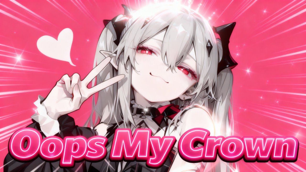 Nightcore × EDM | Oops My Crown 👑(Lyrics✨)