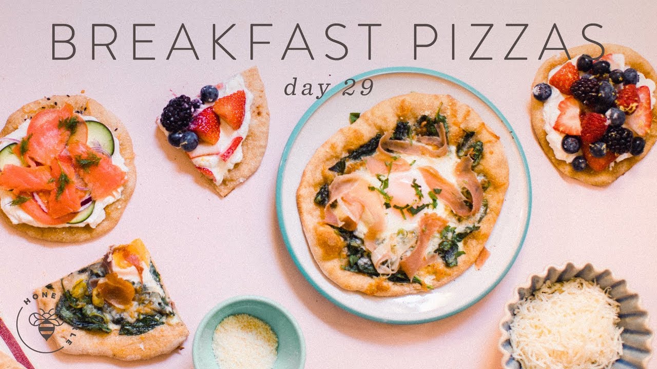 3 BREAKFAST PIZZAS (Healthy & Easy) 🐝 DAY 29 | HONEYSUCKLE