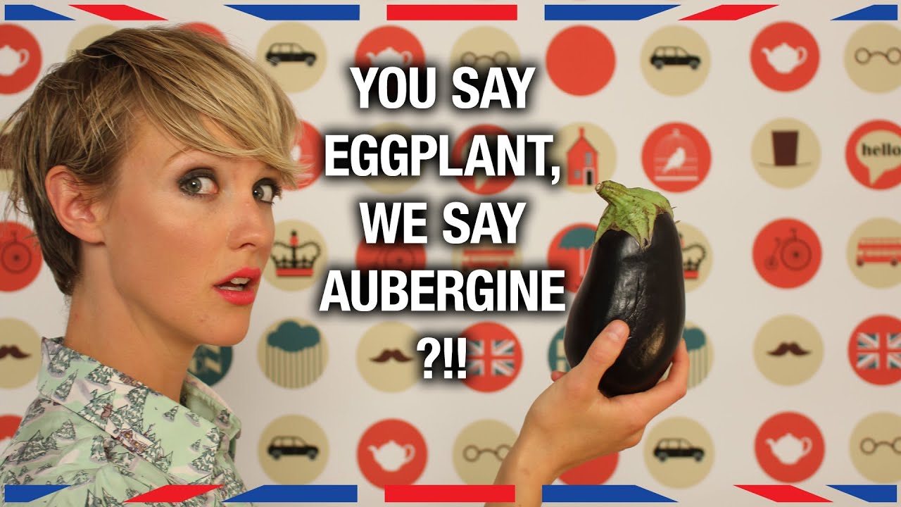 Britain vs. America: Vegetable Names - Anglophenia Ep 39