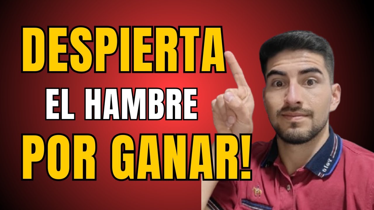 Despierta tu Hambre de Ganar💪🏻