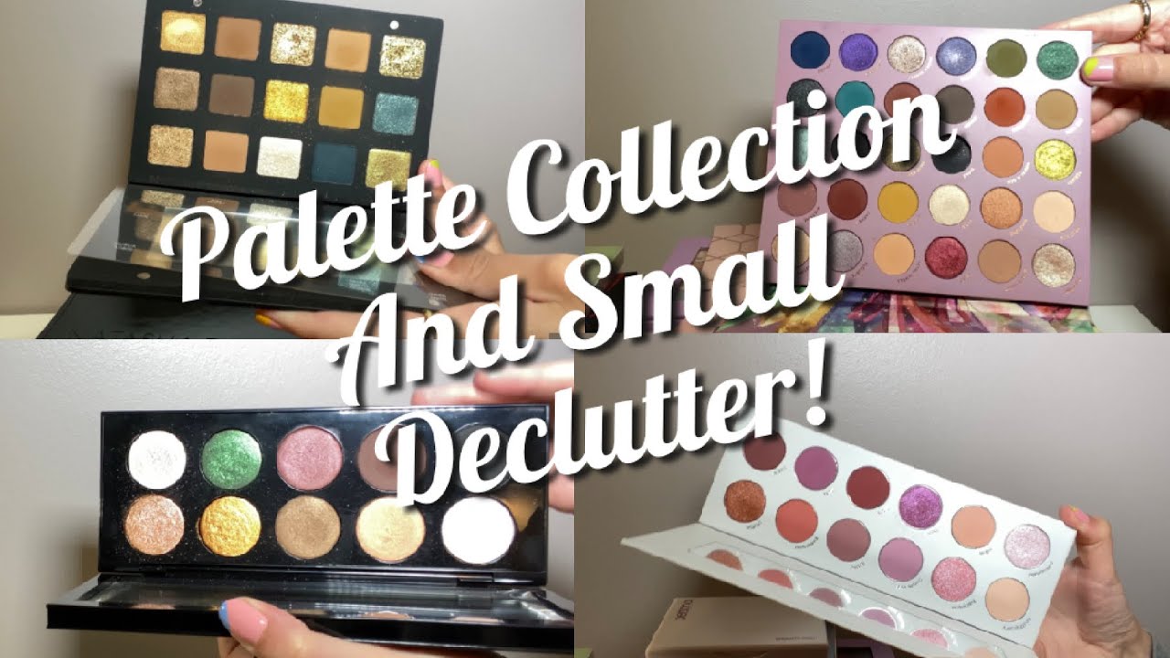 EYESHADOW PALETTE COLLECTION AND SMALL DECLUTTER 2022!