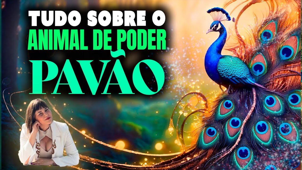 O Poder Oculto do Pavão: Medicina do Arquétipo que Pode Despertar Sua Autoconfiança e Criatividade!