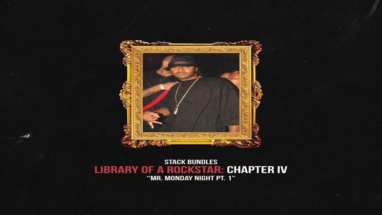 Stack Bundles - Library of a Rockstar: Chapter 4 &ndash; Mr. Monday Night, Pt. 1 (Full Mixtape)
