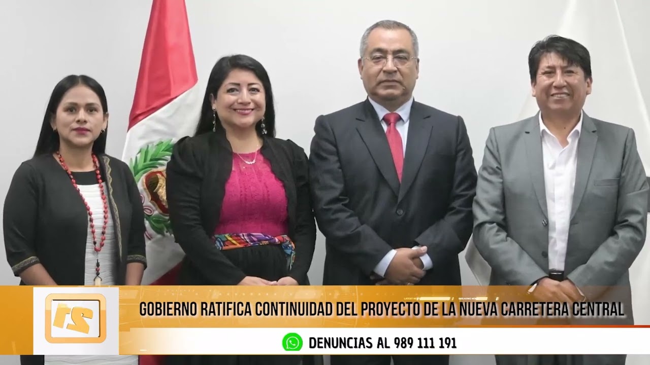 Autoridades evalúan avances de la Nueva Carretera Central