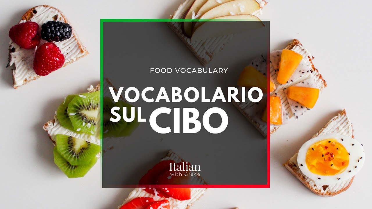 Learn Italian: FOOD Vocabulary (basic level - beginner A1)