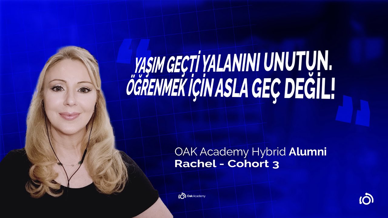 OAK Academy Hybrid Alumni Talks | Rachel - Cohort 3