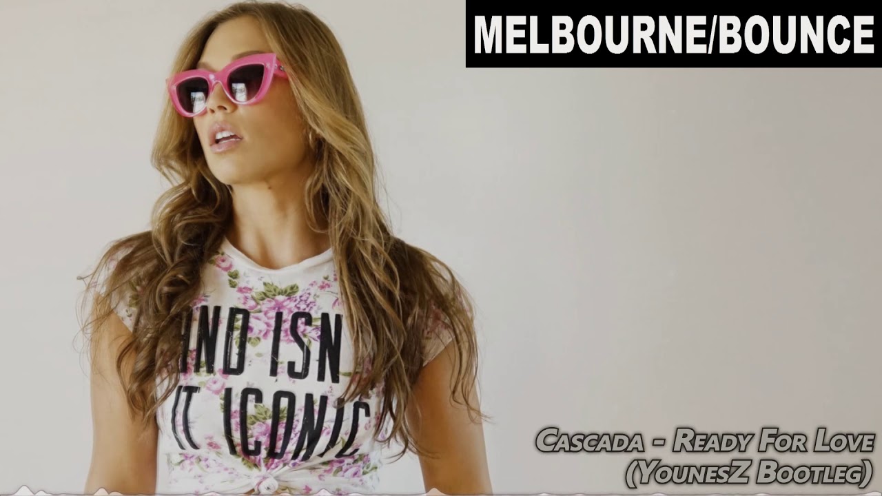 Cascada - Ready For Love (YounesZ Bootleg) | FBM