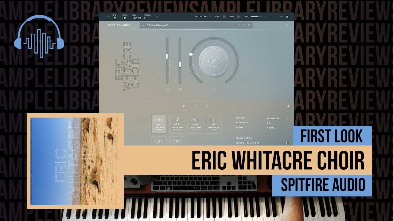 First Look: Eric Whitacre Choir by Spitfire Audio