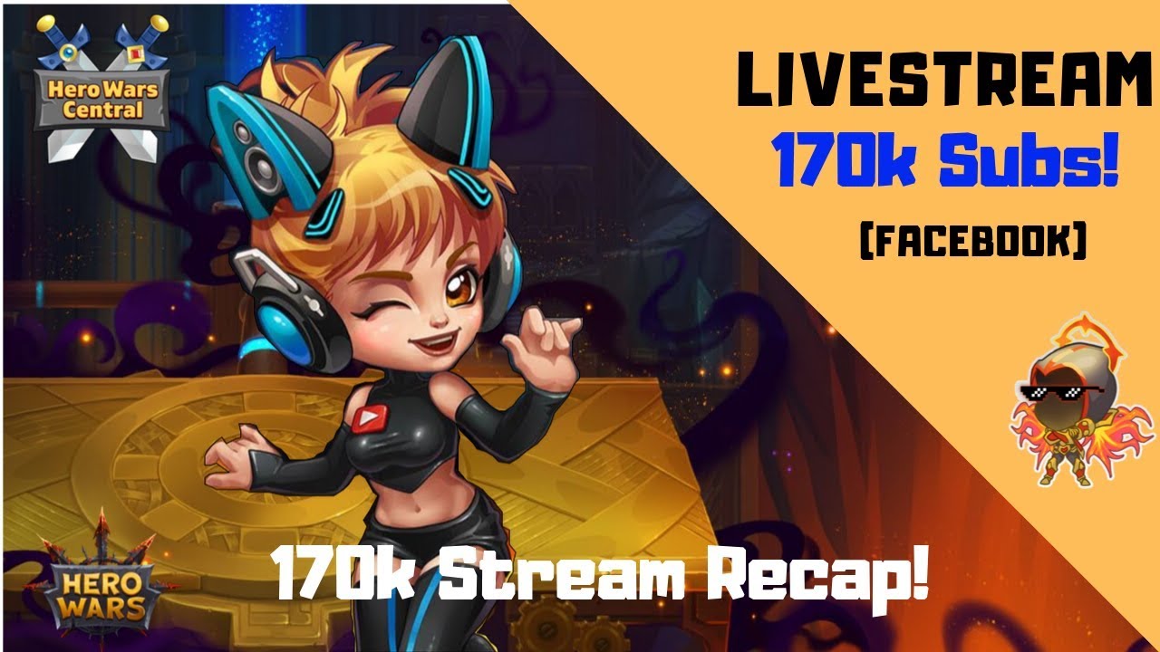 Hero Wars | 170k FB Livestream Recap