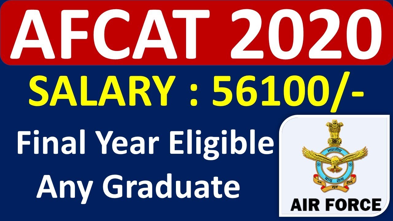 🎯 AFCAT 2020 Notification | AFCAT Eligibility, Age, Important Dates, Selection Process !!