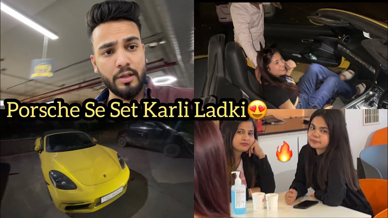 Porsche Dikha Ke Ladki Set Karli😍
