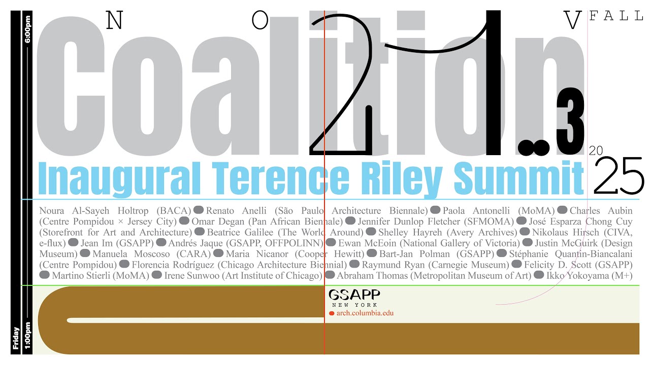 Coalition 3: Coalition of Curators. The Inaugural Terence Riley Summit. Panel 4