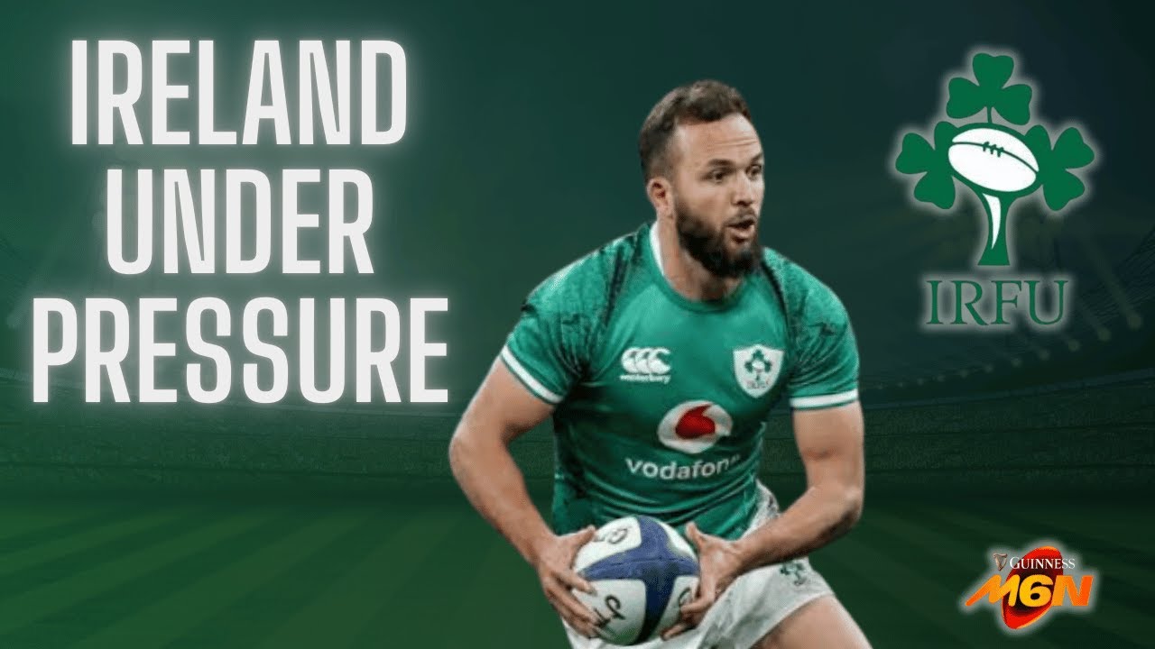 Ireland Under Pressure | Six Nations 2026 Preview & Predictions