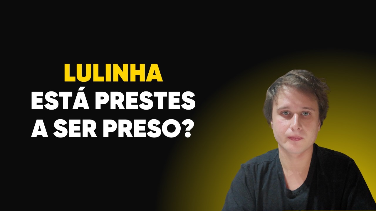 Lulinha vai ser preso?
