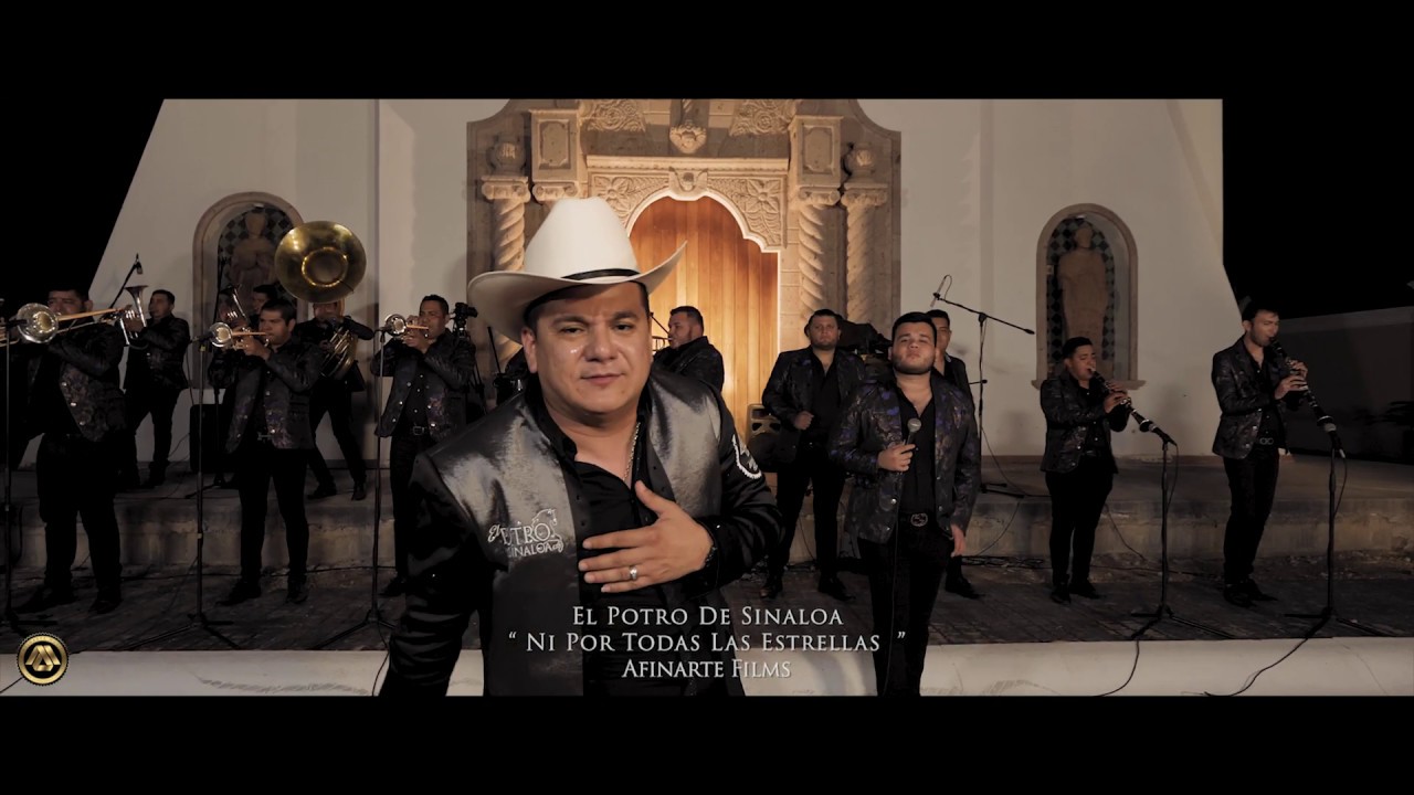 El Potro De Sinaloa - Ni Por Todas Las Estrellas (Video Musical)