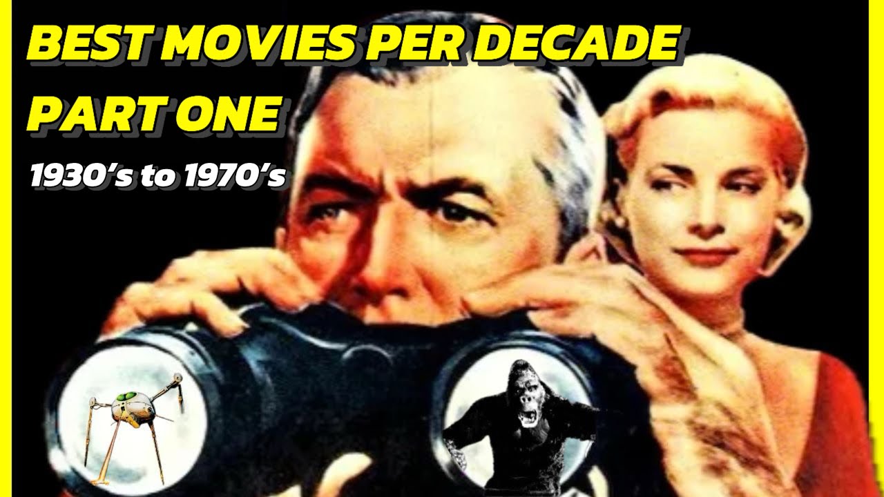 BEST MOVIES PER DECADE | PART ONE | 1930's to 1970's
