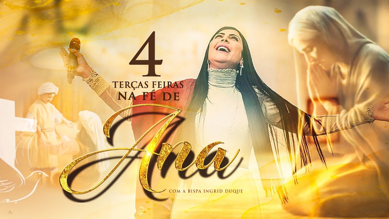 4 TERÇAS-FEIRAS NA FÉ DE ANA - 05/11/24 - BISPA INGRID DUQUE - IAPTD AO VIVO