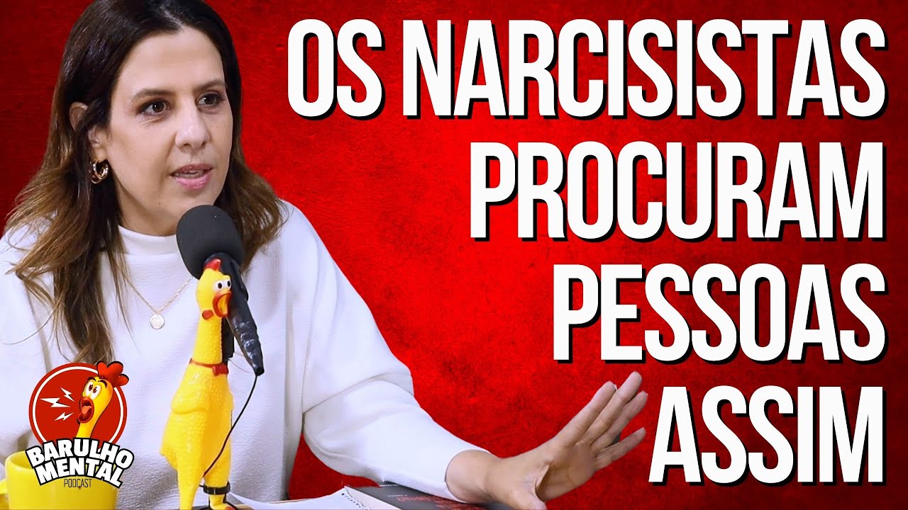 OS NARCISISTAS PROCURAM PESSOAS ASSIM com Simone Velloso #narcisismo