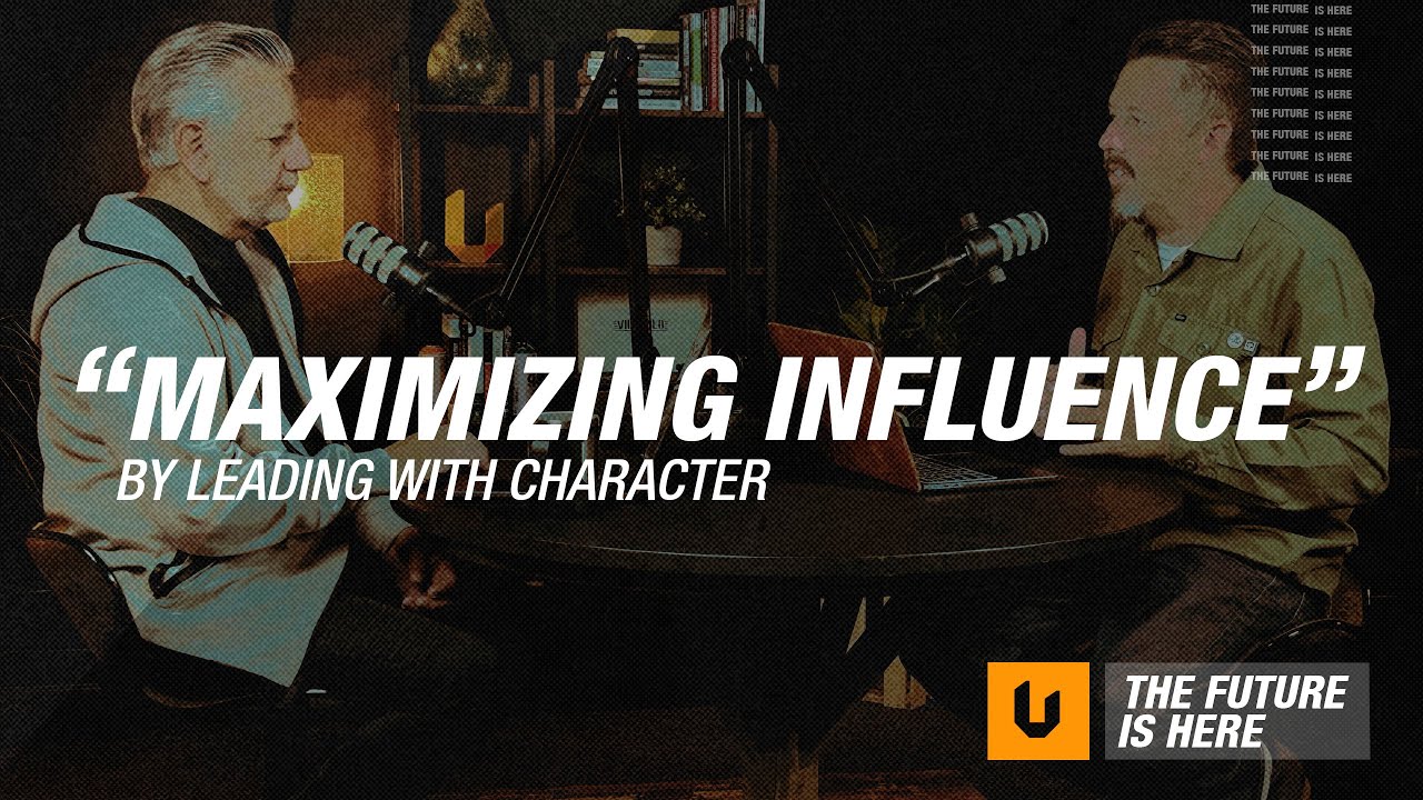 Ep. 62 - Maximizing Influence by Leading with Character