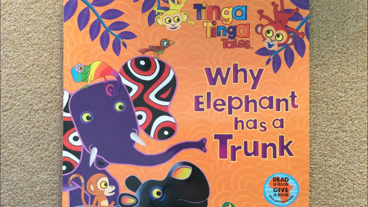 Why Elephant has a Trunk by Claudia Lloyd