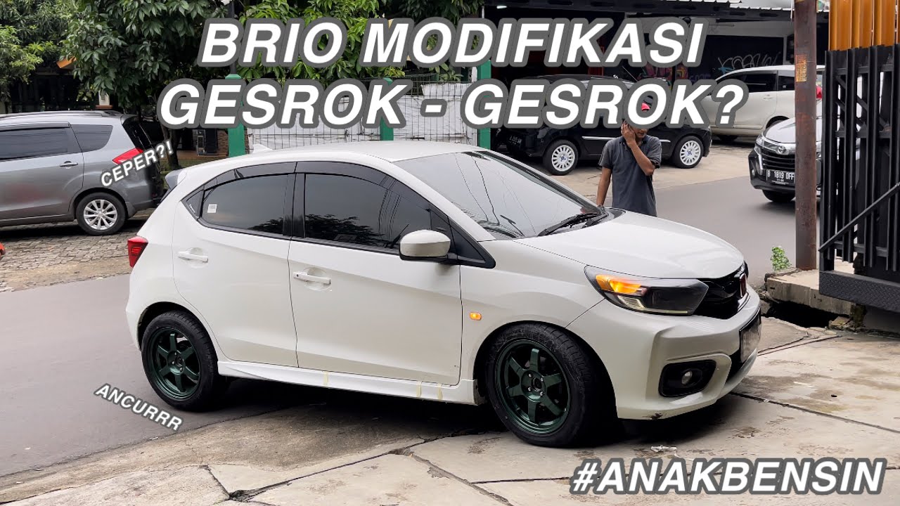 Honda Brio modifikasi ceper gesrok? Ancur dong? Tips & Trick #Anakbensin