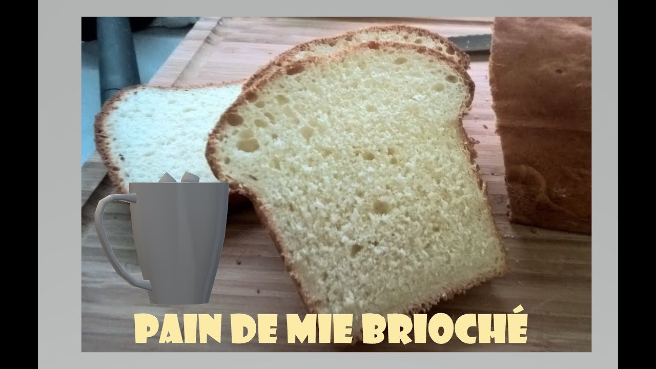 PAIN DE MIE BRIOCHEE AU THERMOMIX