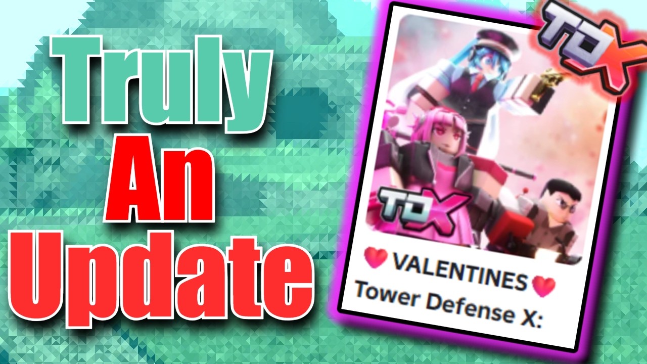 TDX: The Valentine's Update Was Truly An Update of All Time (ROBLOX)