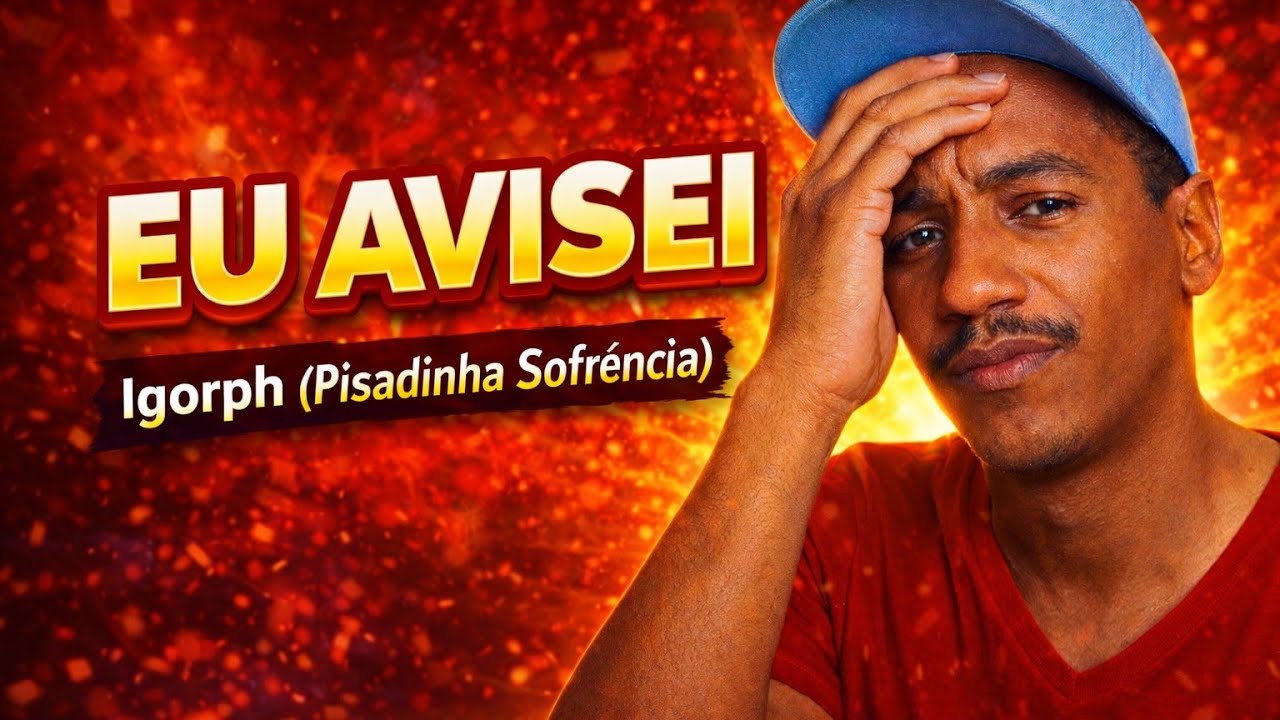 EU AVISEI… Agora Tá Doendo | Igorph (Pisadinha Sofrência)