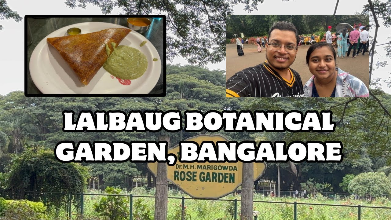 DVL191 | Lalbaug Botanical Garden, Bangalore Tour| MTR | #dosa #tree #food #bangalore #youtube