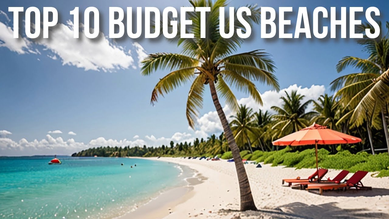 Top 10 Best Budget Beach Vacations in the USA!